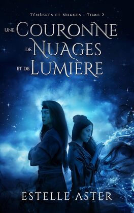 Ténèbres et Nuages - Tome 2